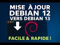 Migration Debian 12 vers Debian 13 – Tutoriel Complet