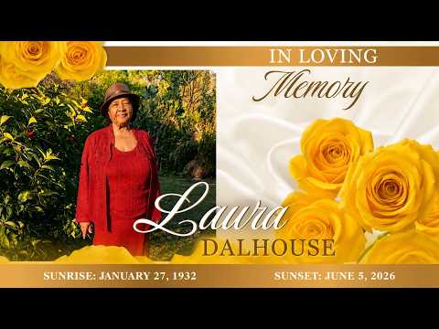 Celebration of Life for Laura Dalhouse || July 1, 2026