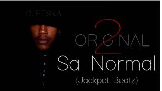 Djetska - Sa Normal Prod.by Jackpot Beatz Original 2