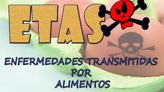 Enfermedades transmitidas por alimentos - ETAS