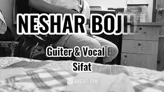 Neshar Bojha ♥ || Cover By Sifat Chowdhury || screenshot 5