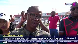 George Building Collapse | Residents demand answers and accountability