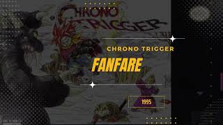 Fanfare [Extended] - Chrono Trigger