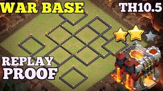 Clash of clans ll War Base TH10.5 ll New Base War Design TH10.5 ll Replay Proof