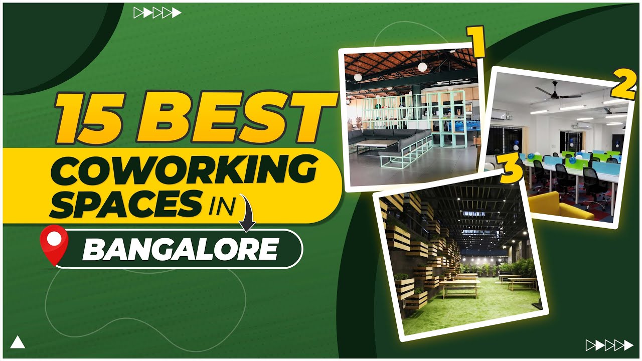 15 Best Coworking Space In Bangalore (2023)