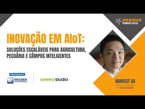 Webinar: Inovação em AIoT: Soluções Escaláveis para Agricultura, Pecuária e Câmpus Inteligentes