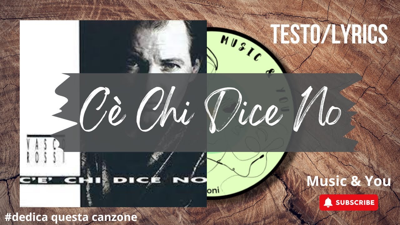 testi vasco rossi c'è chi dice no