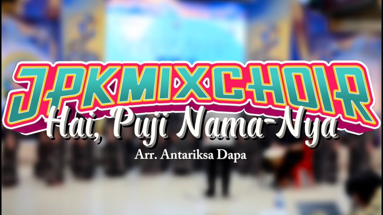 Hai, Puji Nama-Nya (Arr. Antariksa Dapa) - Jemaat Pusat Kotamobagu | HUT GMIBM Seri A1 Tahun 2025