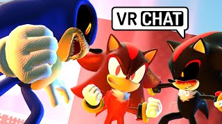 SONIC.EXE AND SHADOW.EXE VS SHADOW IN VR CHAT