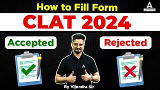 CLAT 2024 Application Form | Step By Step Process to Fill the Form