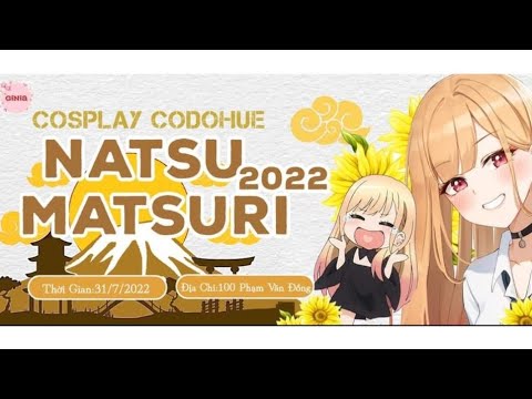 Video Cosplay CodoHue #1: Natsu Matsuri lễ hội hóa trang mùa... - youtube