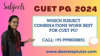 Which Subject Combinations Work Best for CUET PG? #cuetpg #cuetpg2024