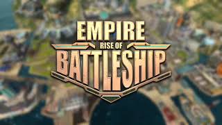 Empire : Rise of Battleship gameplay - Joint Military Drill screenshot 4