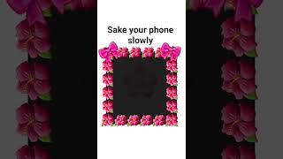 dake your phone slowly