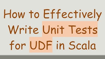 How to Effectively Write Unit Tests for UDF in Scala