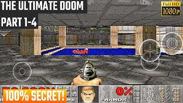 The Ultimate Doom - Episode: "Knee Deep In The Dead" Android Gameplay Level 1 - 4 - 1080p/60fps