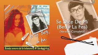 Video thumbnail of "Se Dice De Mí Betty La Fea ( Versión Completa ) - Yolanda Rayo | Tango"