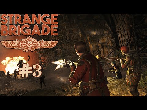 Видео: Strange Brigade - #Прохождение 3