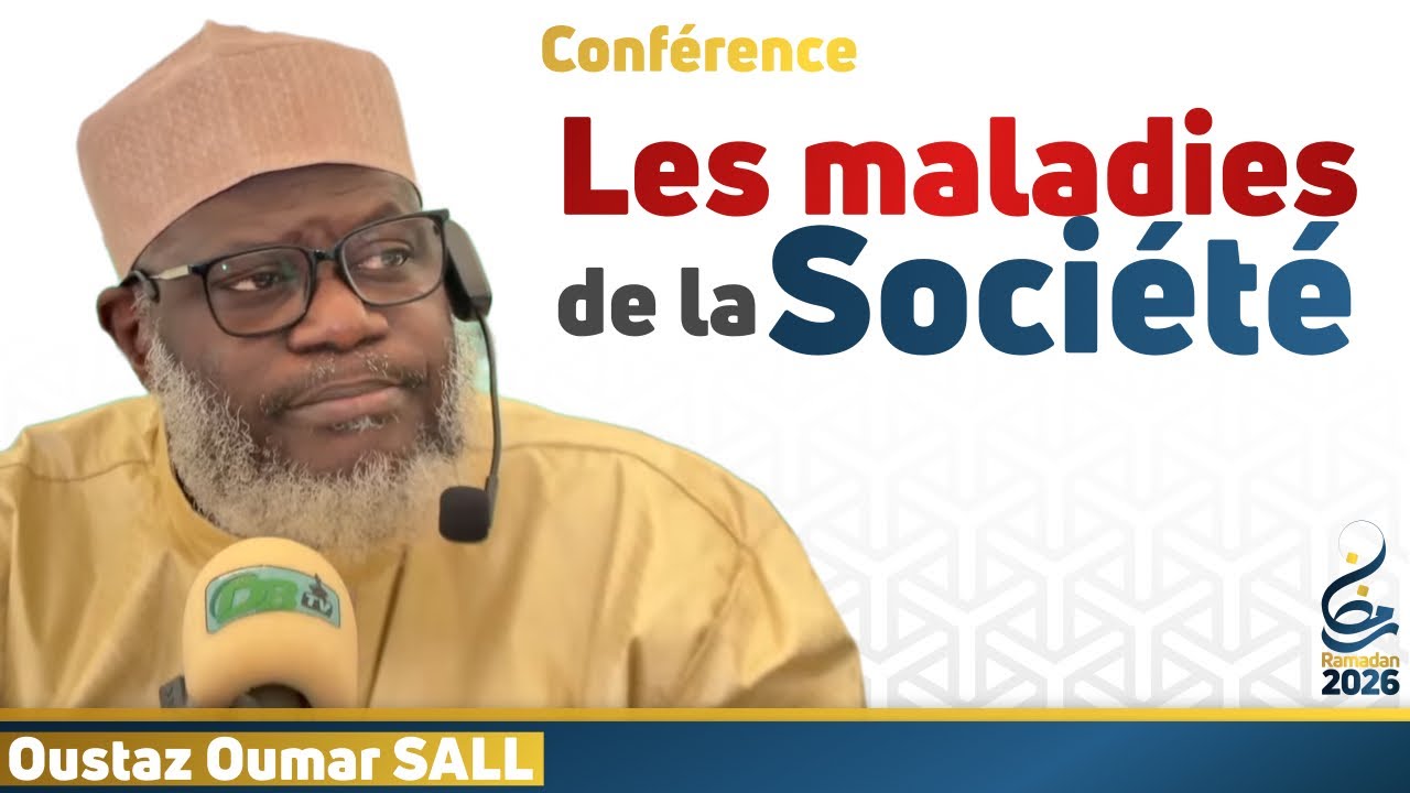 Les maladies de la société || Oustaz Oumar SALL