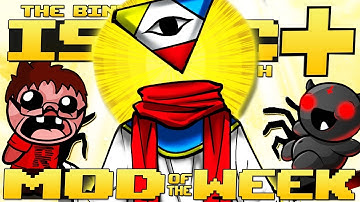 The Binding of Isaac: Afterbirth+ - Mod of the Week: LITERALLY PLAYING AS GOD! (WHOLE NEW MODE)