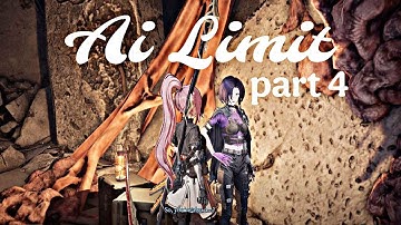 AI LIMIT walkthrough part 4