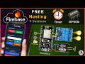 ESP8266 Home Automation 🔥 Firebase Hosting + Realtime Database Free Setup 2026