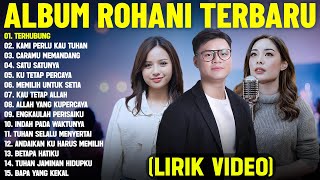 Lagu Rohani Anggi Marito & Yeshua Abraham & Rachel Angela Full Album (Lirik Video) || Terbaru 2025