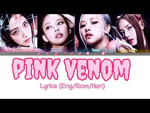 Pink venom - Blackpink Colour coded lyrics (Eng/Rom/Han) | Pop-in•:• |