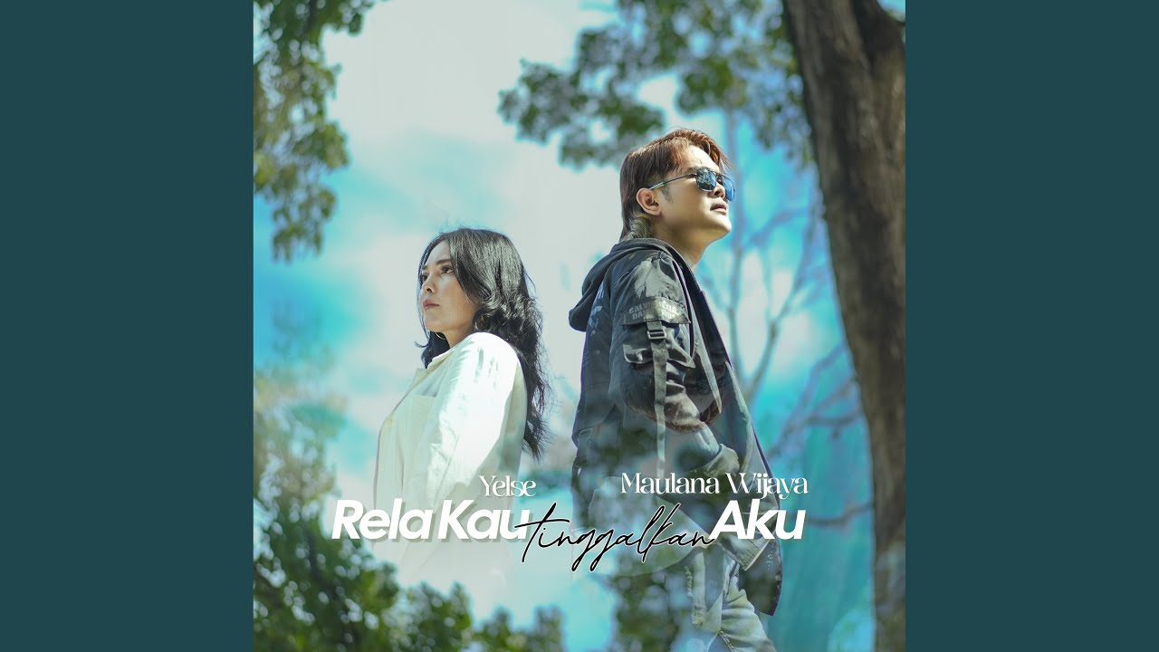 RELA KAU TINGGALKAN AKU (feat. Yelse)