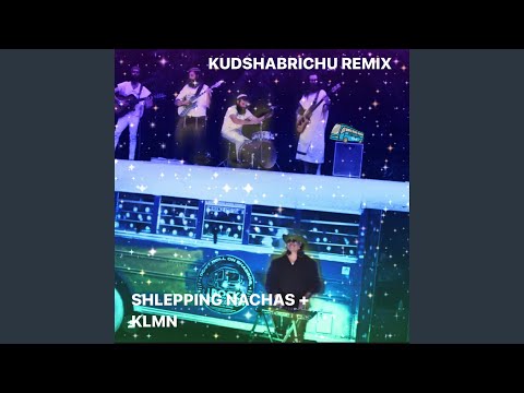 Kudshabrichu RastaYid Version Remix