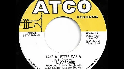 Take A Letter Maria - R.B. Greaves