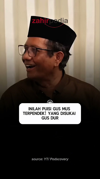 Puisi Gus Mus Terpendek yang disukai Gus Dur!