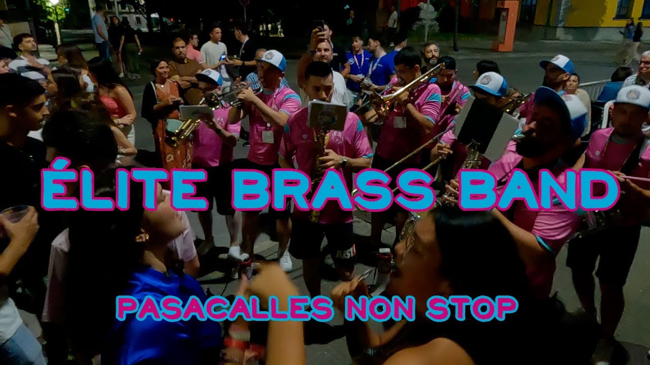 Charanga Elite Brass Band - Pasacalles Non Stop - #Sotrondio2023