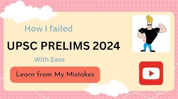 HOW I FAILED UPSC PRELIMS 2024 ? LEARN FROM MY MISTAKES | PART-5 | RocketMint | #upsc  #prelims #ias
