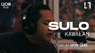 Sulo - Kawalan (Live at Lion Labs)