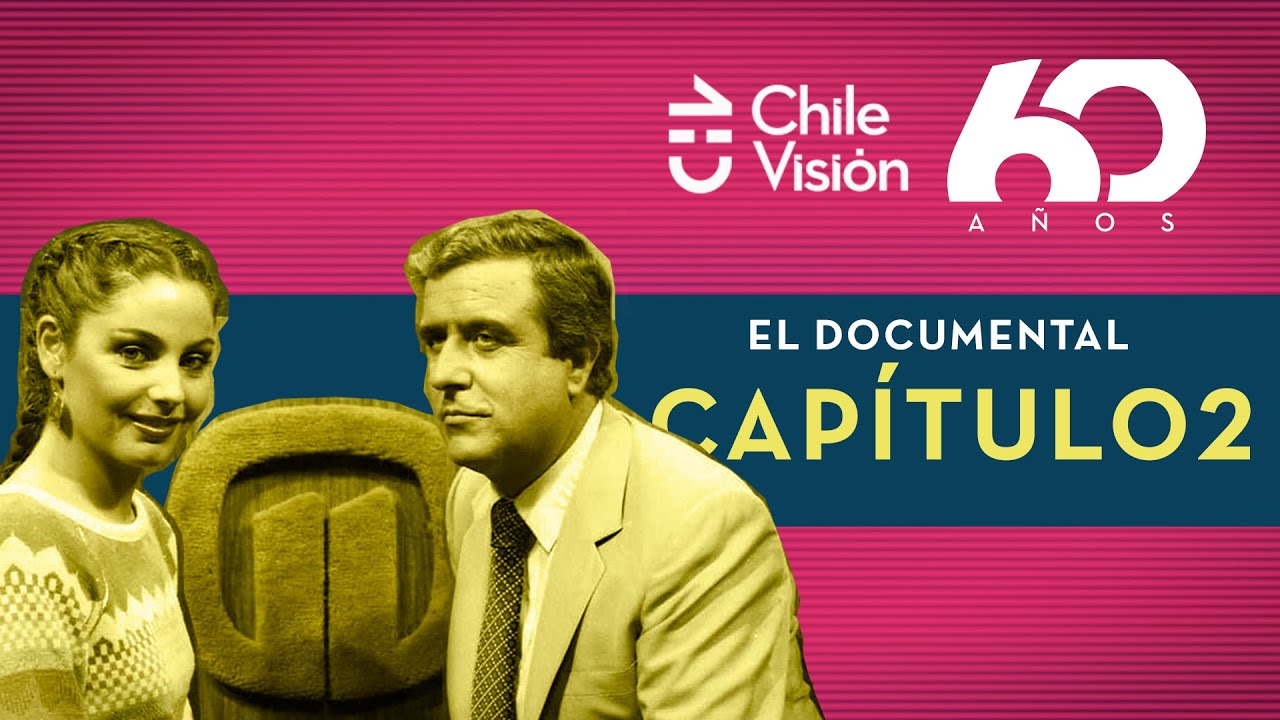 CHILEVISIÓN 60 AÑOS: Historias de 1980 a 1999 | DOCUMENTAL - Capítulo 2 🎬