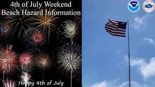 4th of July Weekend Beach Hazard Statement