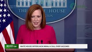 White House offers Nicki Minaj a call over vaccines