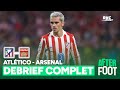Atlético 1-1 Arsenal : Colchoneros et Gunners se neutralisent… le débrief complet de l’After !
