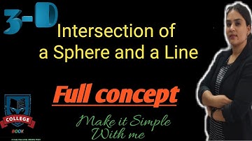 Intersection of a Sphere and a Line ||3-D|| B.Sc/B.A/11th/12th/IIT/NEET/ Teaching Competitive Exams
