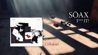 Söax - Celluloid Lyric Video