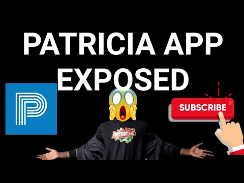 PATRICIA APP EXPOSED