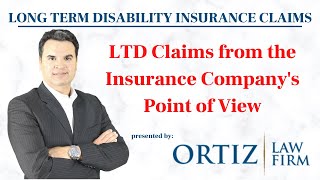 Long Term Disability Insurance Claims - From the Insurance Company's Point of View