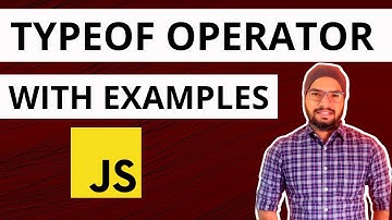 JavaScript #20 TypeOf Operator with Examples