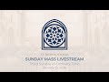 Third Sunday in Ordinary Time - Live Mass