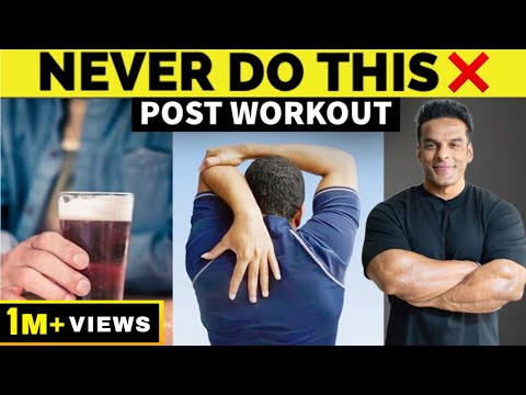 6 Things You Should Never Do Post Workout | Post Workout Mistakes | Yatinder Singh