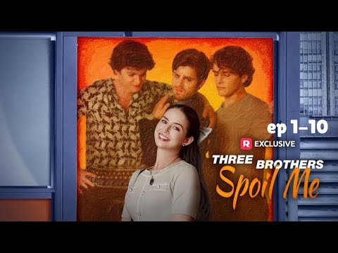 Three Brothers Spoil Me poster