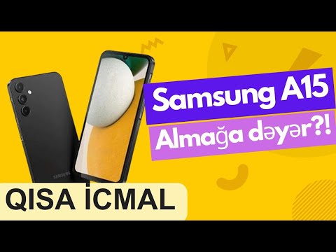 Samsung Galaxy A15 Haqqında məlumat - qısa icmal