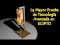 La Mayor Prueba de Tecnología Avanzada del Antiguo Egipto