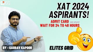 XAT Admit Card - New Update by ELITES GRID - CAT PREP 9,826 views 4 months ago 1 minute, 48 seconds
